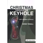 Christmas Through The Keyhole: Luke's Glimpses Of Advent By Derek Tidball